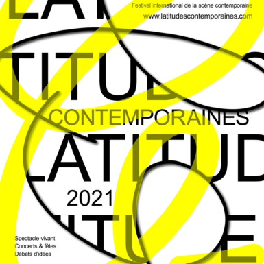 SAVE THE DATE – Festival Latitudes Contemporaines 2021 – 3 > 27 juin