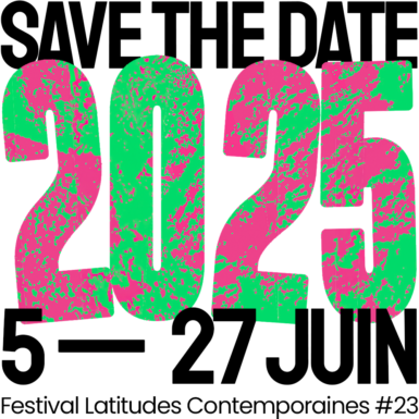 SAVE THE DATE : 5 — 27 JUIN 2025